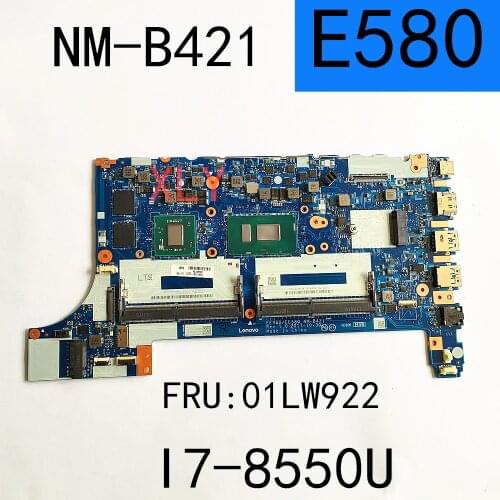 FRU:01LW922 for Lenovo ThinkPad E580 motherboard Mn-B421 with SR3LC I7-8550U, independent graphics card