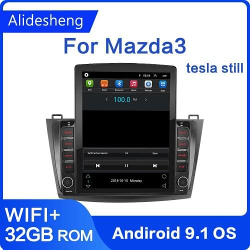 Tesla screen For Mazda 3 tesla still 2010 2011 2012 android 9.1 Car Radio Multimedia Player 2din GPS 2.5D 9.7"inch for Bose