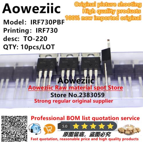 Aoweziic 2017+ 100% new imported original IRF730PBF IRF730 TO-220 power MOS tube 5.5A 400V