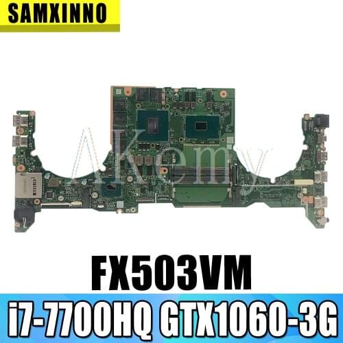 DA0BKLMBAB0 Laptop motherboard For Asus TUF Gaming FX503VM Test original mainboard I7-7700HQ GTX1060-3G