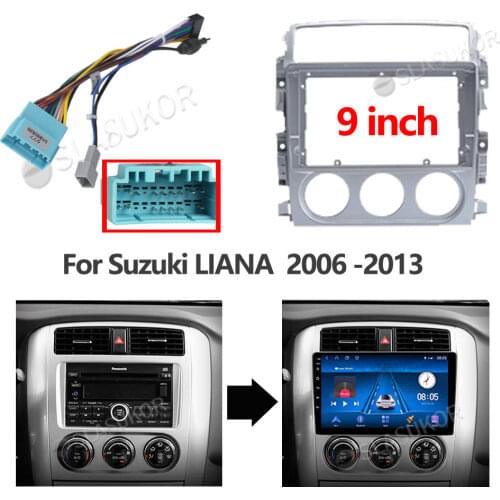 For Suzuki LIANA 2006 2007 2008 -2013 Car Fascia Wires Board Control Cable Stereo Panel Dash Installation DVD Frame 9 Inch 2din