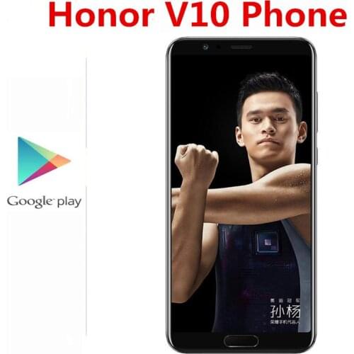 Original Honor V10 4G LTE Mobile Phone 20.0MP+16.0MP+13.0MP Kirin 970 Fingerprint 5.99" 2160x1080 6GB RAM 128GB ROM Android 8.0