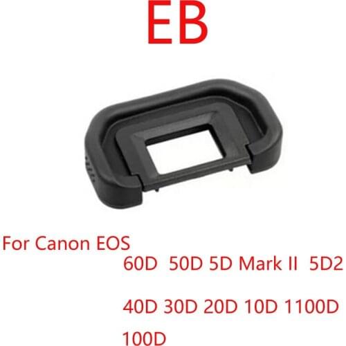 100pcs/lot EB Rubber Eye Cup Eyepiece Eyecup for Canon 60D 50D 40D 30D 20D 10D 5D Mark II 5D SLR Camera