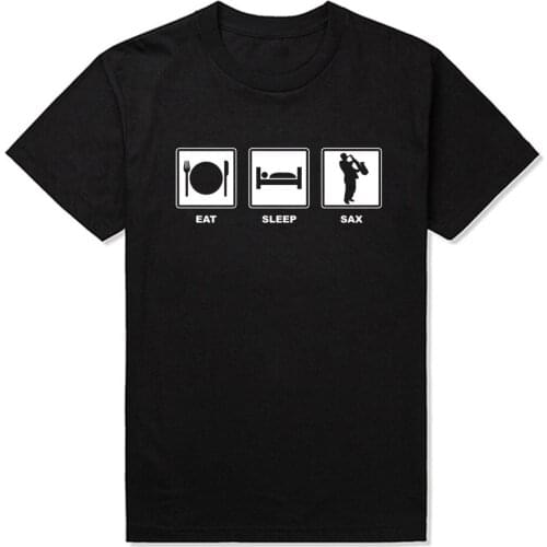 Eat Sleep SAX Saxophone Music Instrument Funny Unisex Graphic Vintage Cool Cotton Short Sleeve T Shirts O-Neck Harajuku T-shirt
