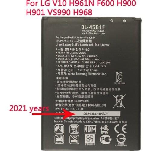 2021 years High Quality Mobile Cell Phone Original BL-45B1F Battery For LG V10 H961N F600 H900 H901 VS990 H968 BL45B1F 3000mAh