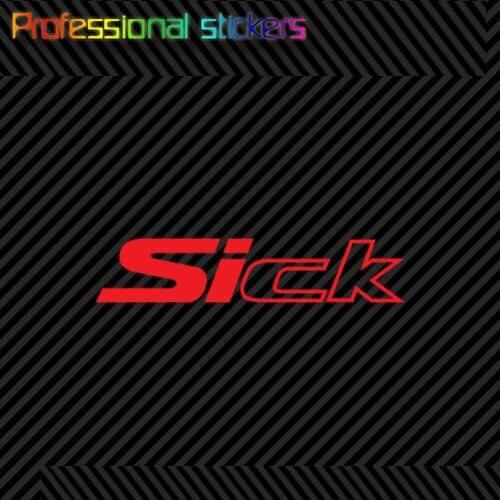 Si Sick Sticker Die Cut Decal Self Adhesive Vinyl Jdm Stickers for Motos, Cars, Laptops, Phone