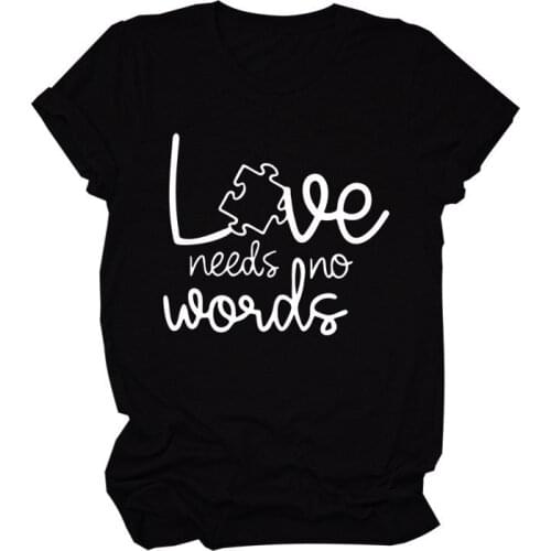 Love Needs on Words Print Women T Shirt Short Sleeve O Neck Loose Women Tshirt Ladies Tee Shirt Tops Clothes Camisetas Mujer