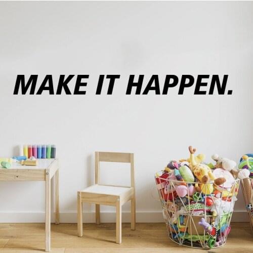 Make It Happen Quote Wall Sticker Classroom Office Make It Happen Inspirational Quote Wall Decal Bedroom Kids Room Vinyl Decor