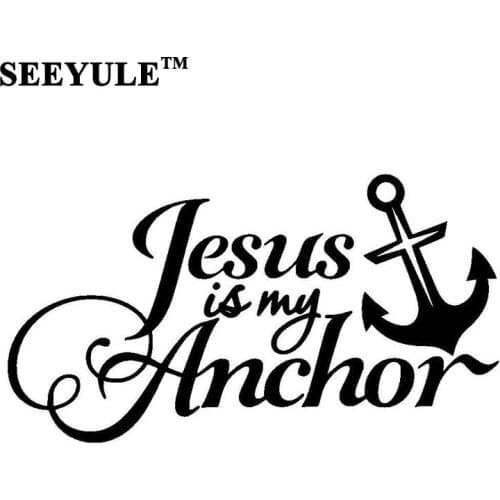 1pc SEEYULE Jesus is my Anchor Car Sticker Motorcycle Decal Cover Car Styling Trunk Door Decor Accessories for VW Audi Toyota