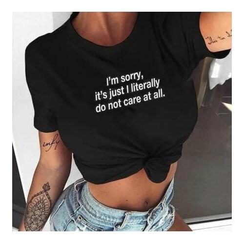 I'm Sorry its just i literally T-Shirt Funny Cotton Short Sleeve Tee Fashion Clothing Hipster aesthetic Tumblr Tops Camisetas