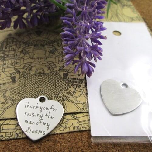 20pcs--"thank you for raising the man of my dreams"stainless steel charms more style for choosing DIY Charms pendants