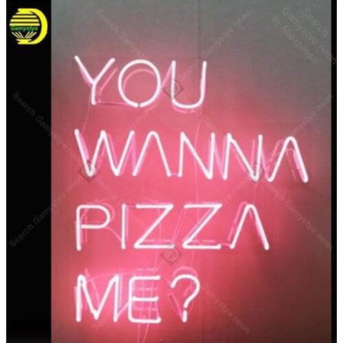 Neon Sign for You Wanna Pizza Me Display Decoracion Express ship Beer Neon Light up wall sign Neon Signs for bedRoom Letrero