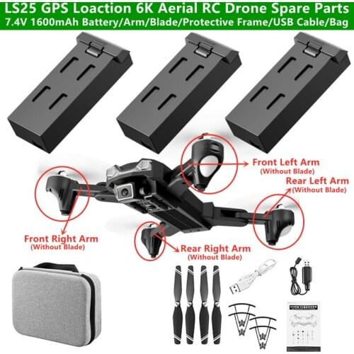 LS25 6K HD Dual Camera GPS RC Drone Spare Parts 7.4V 1600mAh Battery/Portable Bag/Propeller/Protective Fence/USB Charging Cable