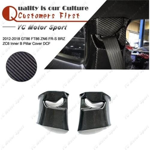 Car Accessories Dry Carbon Fiber Interior Trim Cover Fit For 2012-2018 GT86 FT86 ZN6 FR-S BRZ ZC6 Inner B Pillar Cover