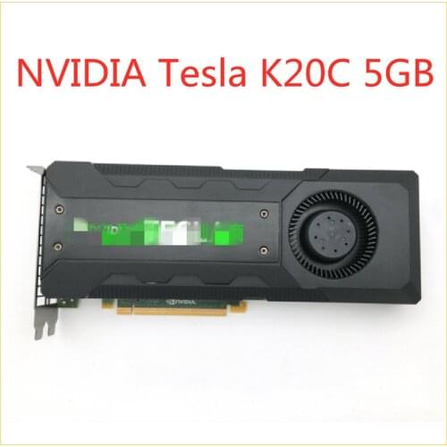 Tesla K20C 5GB For NVIDIA Original Graphics Card GPU Computing Accelerator Card Programming Model Analysis Card Virtual Card