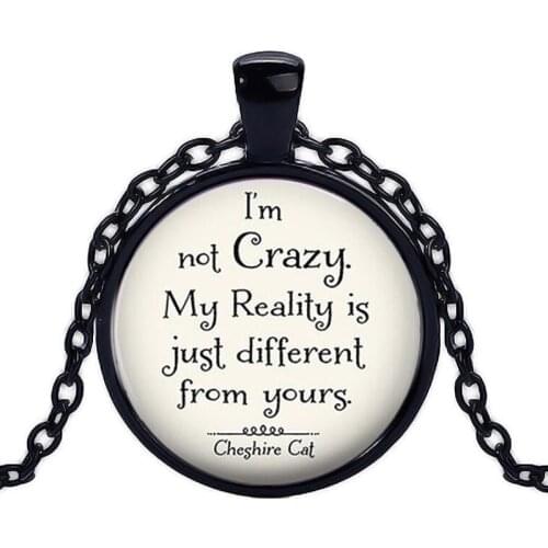 Caxybb Brand I'm not Crazy, Pendant Necklace Wonderland Cheshire Cat Pendant Glass Dome necklace silver necklace for women