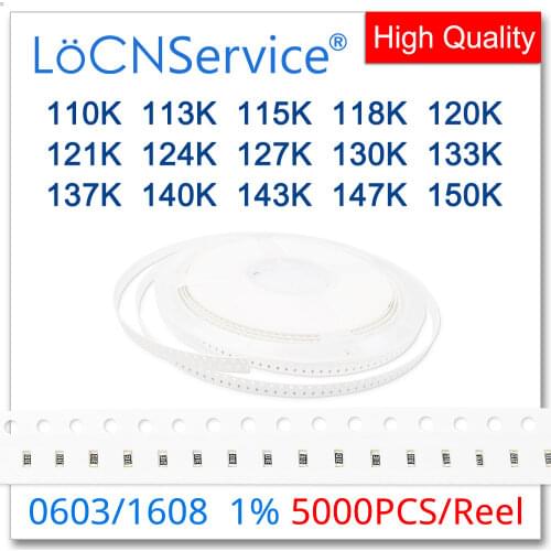 LoCNService 0603 1% 5000PCS 110K 113K 115K 118K 120K 121K 124K 127K 130K 133K 137K 140K 143K 147K 150K 1608 Resistor OHM