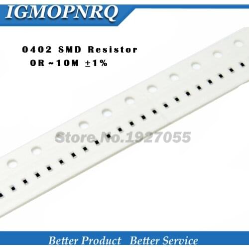 500pcs 1% 0402 SMD resistor 0R ~ 10M 1/16W 0 1 10 100 150 220 330 ohm 1K 2.2K 4.7K 10K 100K 0R 1R 10R 100R 150R 220R 330R 1M 10M