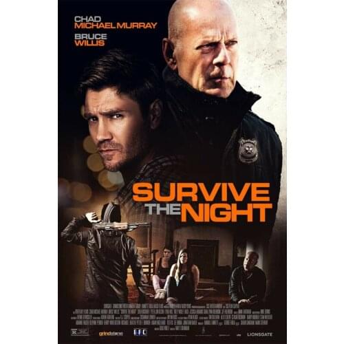 D0328 Survive the Night Movie Silk Fabric Poster Art Decor Indoor Painting Gift