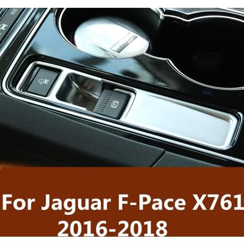 Electronic Auto Handbrake Hand Brake Button Panel Trim Cover Interior decoration For Jaguar F-Pace F pace fpace X761 2016-2018