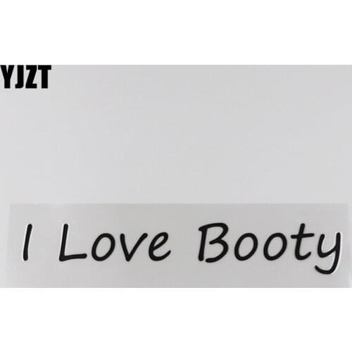 YJZT 17.6CM*2.9CM I Love Booty Decal Vinyl Car Decal Black/white 13D-0044