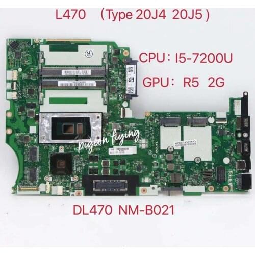 For Lenovo Thinkpad L470 Laotop Motherboard CPU:i5-7200U GPU:R5 2GB DL470 NM-B021 100% Test Ok