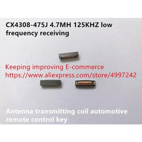 Original new 100% CX4308-475J 4.7MH 125KHZ low frequency receiving antenna transmitting coil automotive remote control key