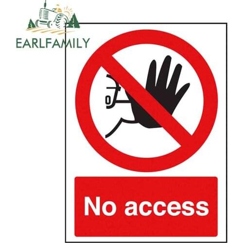 EARLFAMILY 13cm x 9.6cm for No Access Sign Fine SUV Car Stickers DIY Occlusion Scratch Anime Waterproof Decal JDM Decoration