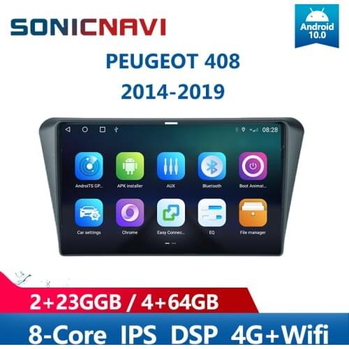 SONICnavi Car Radio For PEUGEOT 408 2014-2019 Multimedia Player Android10.0 GPS Bluetooth 4G Wifi DSP Carplay Stereo Receiver