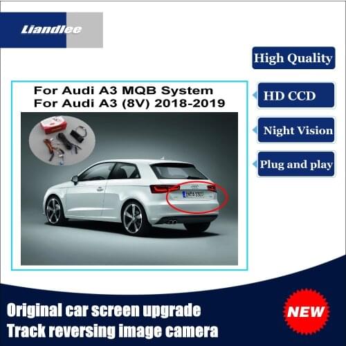 For Audi A3 8V 2018 2019 MQB System Original Car Screen Upgrade Reversing Image Camera Track Handle Rear View Camera
