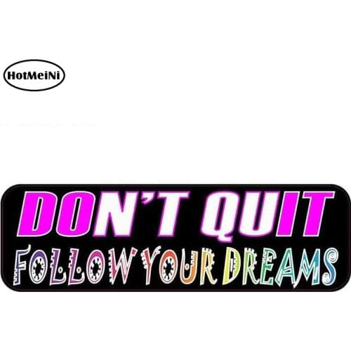 HotMeiNi 13cm x 4cm Follow Your Dreams Funny Car Stickers and Waterproof Home Decals JDM Bumper Windows Car Accessories