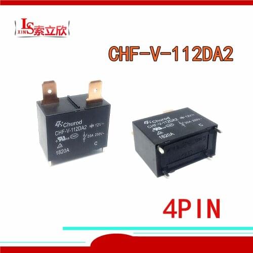 10PCS/LOT 100%Original New Relay CHF-V-112DA2 12VDC CHF-V-112DA2-12VDC CHFV112DA2 CHF-S-112DA2 CHF V 112DA2 12V 20A 4PIN