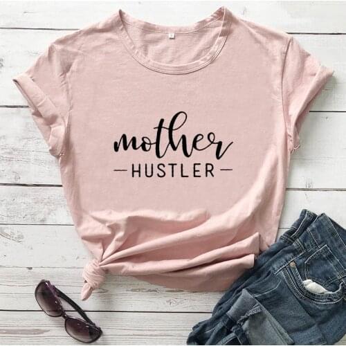 Mother Hustler Printed New Arrival Womens Funny Casual 100%Cotton T-Shirt Mom life Shirt Gift For Mom