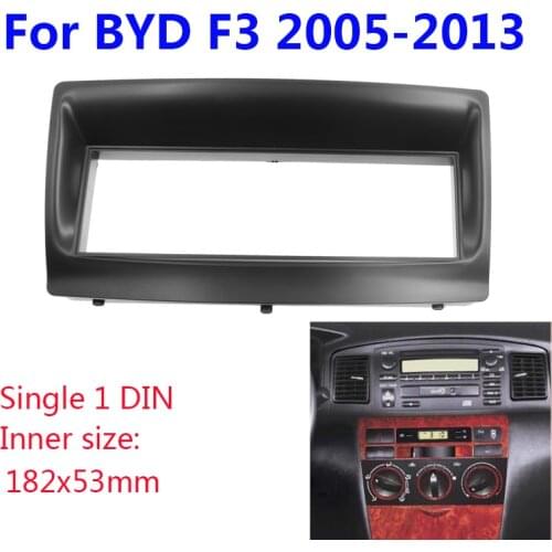 Car Radio Fascia Dashboard Panel Holder For BYD F3 2005-2013 Stereo Face Surround Trim Single 1 Din 182*53mm Frame Kit