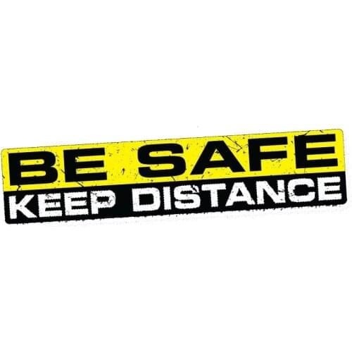 Personality Car Stickers PVC Decal BE SAFE KEEP DISTANCE Motorcycle Car Window Accessories Cover Scratches Waterproof Car Decal