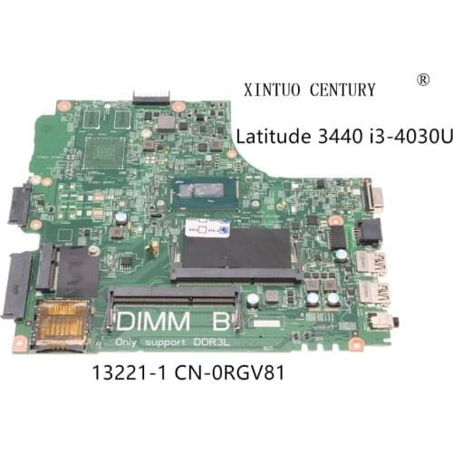 CN-0RGV81 0RGV81 RGV81 For Dell Latitude 3440 Laptop Motherboard DL340-HSW MB 13221-1 WVPHP with I3-4030U 100% tested working