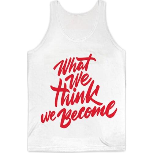 REAL American SIZE What we think - We become. Positive Affirmation 3D Sublimation Print Tank top - plus size 4XL 5xl 6XL