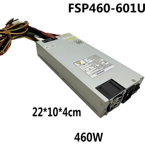 New Original PSU For FSP 80plus 1U 460W Power Supply FSP460-601U FSP460-701UH
