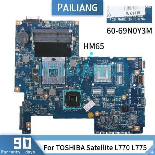 PAILIANG Laptop motherboard For TOSHIBA Satellite L770 L775 Mainboard 60-69N0Y3M HM65 DDR3 tesed