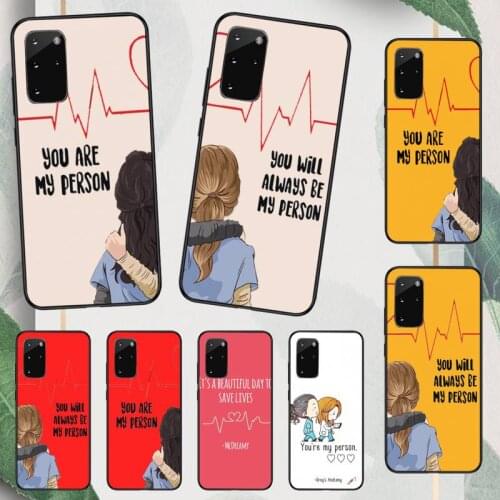 Greys Anatomy You're My Person Phone Case For Samsung A50 A51 A71 A20E A20S S10 S20 S21 S30 Plus ultra 5G M11