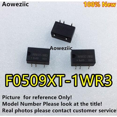 Aoweziic F0509XT-1WR3 F0509XT-1W New Original Input: 4.5V-5V Output: +9V 0.11A, DC-DC 3000VDC Isolate