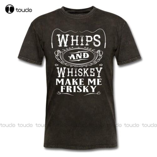 Whips And Whiskey Make Me Frisky T-Shirt, Funny Bdsm Plus Size white shirts