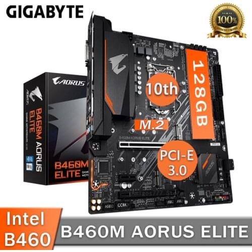 LGA 1200 Gigabyte B460M AORUS ELITE Motherboard DDR4 128GB PCI-E 3.0 M.2 SSD DVI Support 10th-Gen Cpu B450 Gaming Placa-mãe ATX