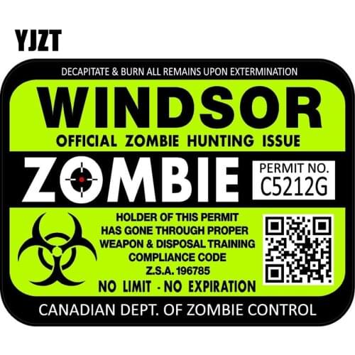 YJZT 15x11.3cm Funny Canada Windsor ZOMBIE Hunting License Permit Retro-reflective Decal Car Sticker C1-8115