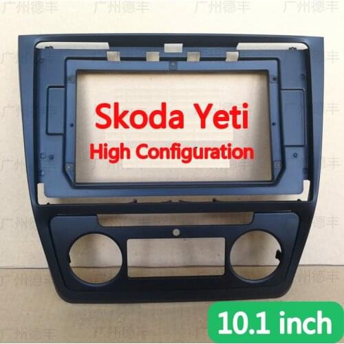 Car Fascia Navigation Dash Frame Kit For 10~10.2" Universal Android Multimedia Player For Skoda Yeti High Configuration 2014