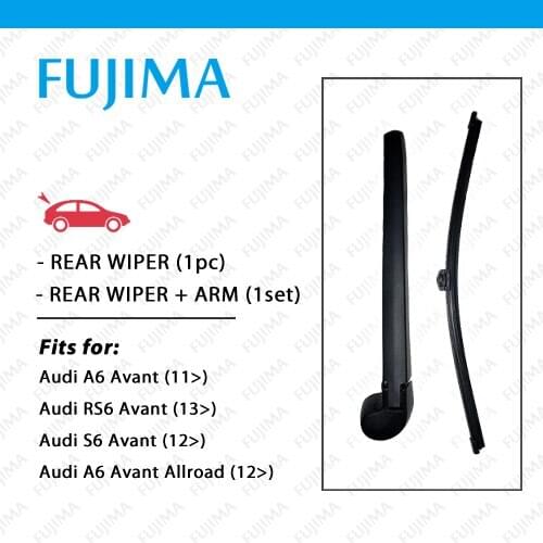 FUJIMA Rear Wiper Blade and Arm for Audi A6 / RS6 / S6 / Avant Allroad (2012-Onwards) Back Windscreen Estate Rear Wiper Arm