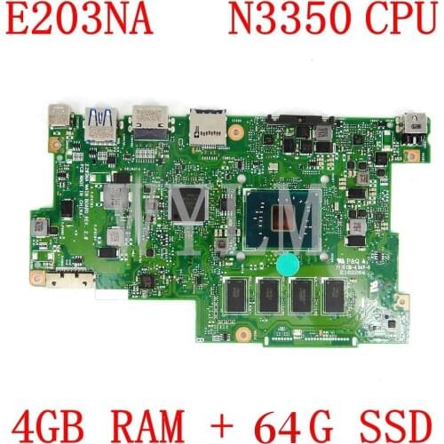 E203NA N3350CPU 4GB RAM 64G SSD Motherboard For Asus E203NA E230N Laptop Motherboard E203NA Mainboard E203NA Motherboard