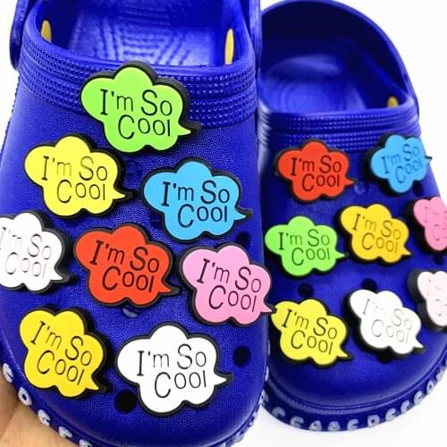 10PCS/Set Colorful Shoes Charms I‘m So Cool Icon Croc JIBZ Accessories Wristband Slipper Decoration Crafts Kids X-mas Gifts