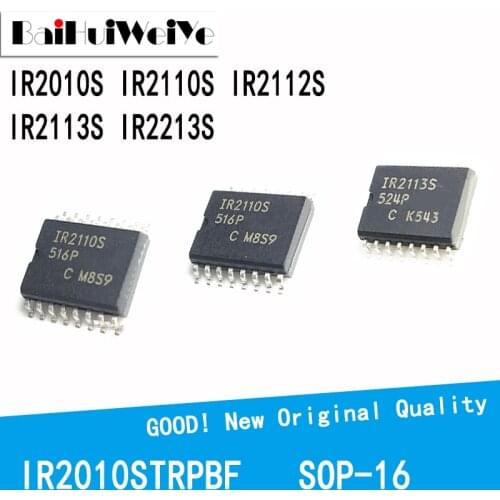 10PCS IR2010STRPBF IR2110STRPBF IR2112STRPBF IR2113STRPBF IR2213STRPBF IR2010S IR2110S IR2112S IR2113S IR2213S SOP16 SOP-16 SMD