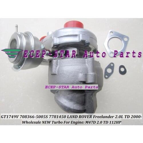 Free Ship GT1749V 708366 708366-0002 708366-0003 LR008839 7781476.9 STC4547 Turbo For Land-Rover Freelander 00-06 M47R M47D 2.0L